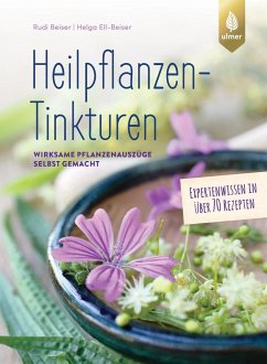 Heilpflanzen-Tinkturen von Verlag Eugen Ulmer